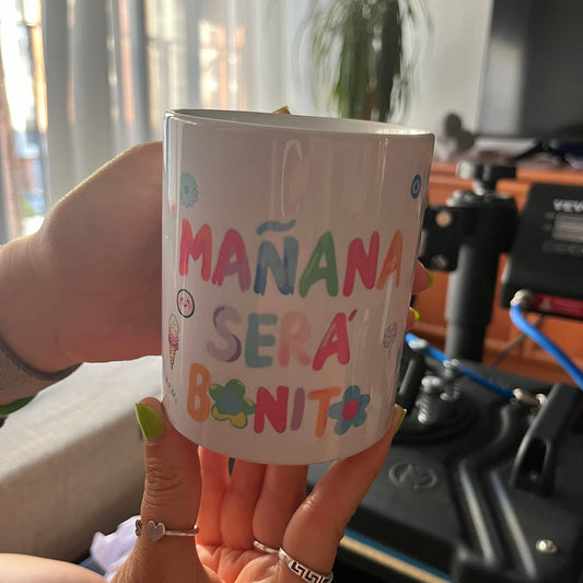 Taza  mañana será bonito